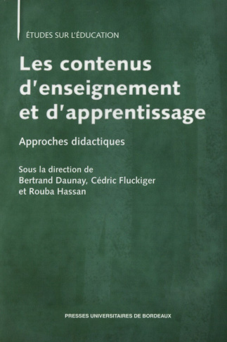 Les contenus d'enseignement et d'apprentissage. Approches didactiques