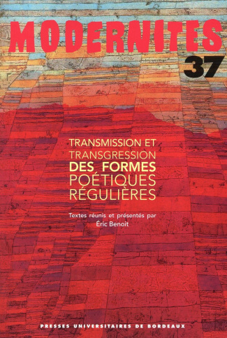 Transmission et transgression des formes poétiques régulières