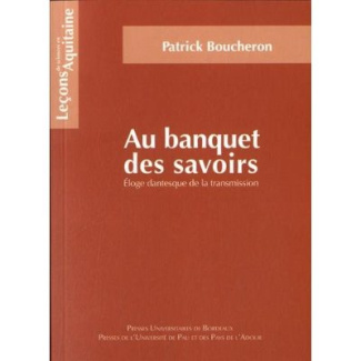 Au banquet des savoirs. Eloge dantesque de la transmission