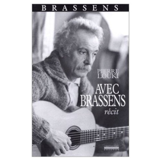 Avec Brassens. Récit