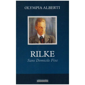 Rainer Maria Rilke, sans domicile fixe