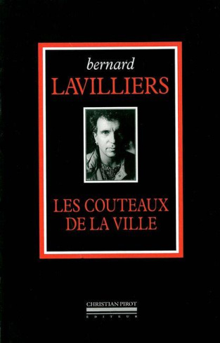 Les couteaux de la ville. L'intégrale (1968-1983)