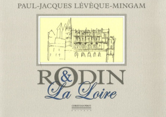 Rodin et La Loire