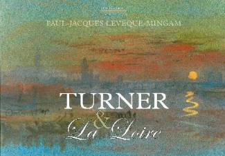 Turner et la Loire