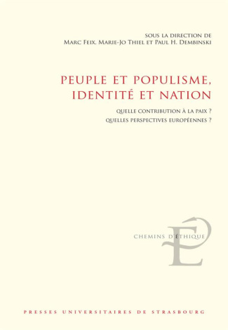Peuple et populisme, identité et nation. Quelle contribution à la paix ? Quelles perspectives europé