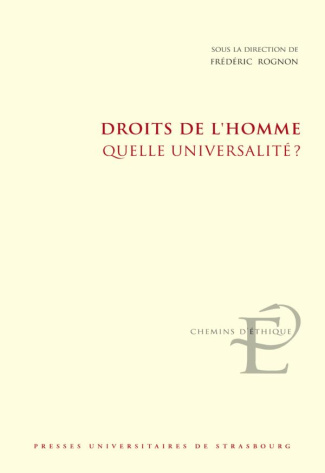Droits de l’homme. Quelle universalité ?
