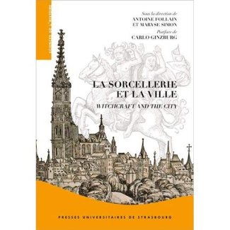La sorcellerie et la ville, witchcraft and the city. Edition bilingue français-anglais