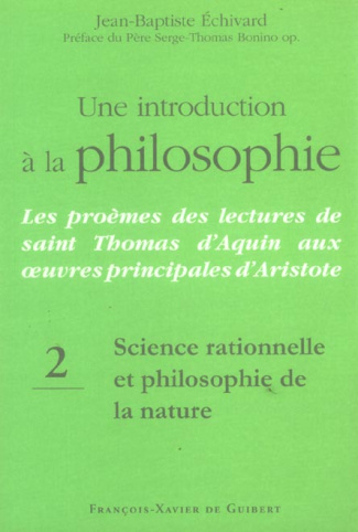 Une introduction à la philosophie : Les proèmes des lectures de saint Thomas d'Aquin aux oeuvres pri