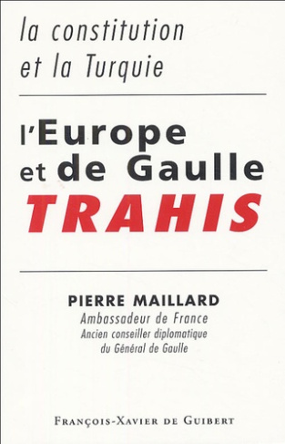 L'Europe et de Gaulle trahis