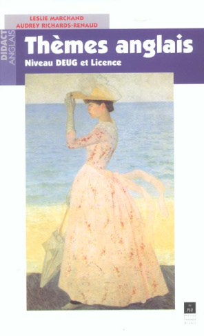 Thèmes anglais. Niveau DEUG et licence