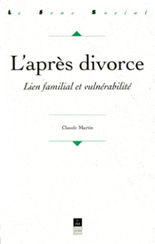 L'après divorce. Lien famililal et vulnérabilité