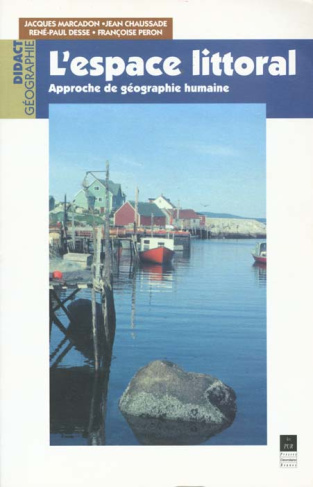 L'espace littoral. Approche de géographie humaine