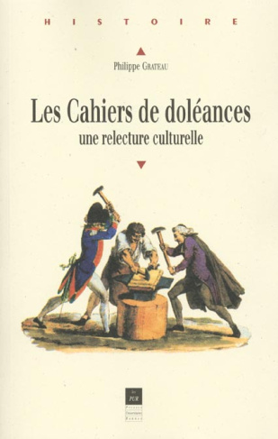 Les cahiers de doléances. Une relecture culturelle