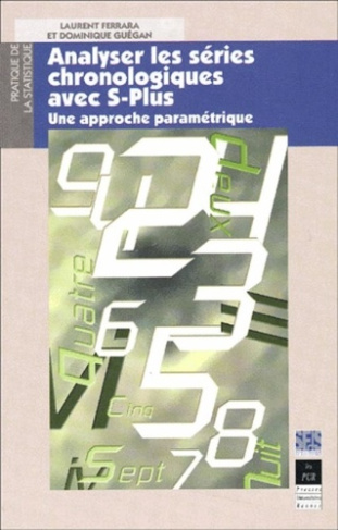 Analyser les séries chronologiques avec S-Plus. Une approche paramétrique