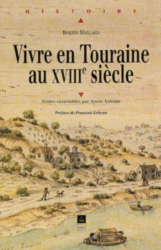 Vivre en Touraine au XVIIIème siècle