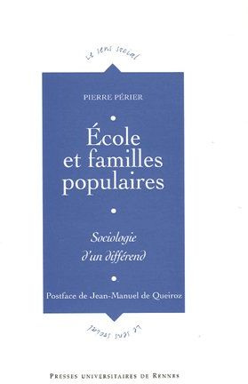 Ecole et familles populaires. Sociologie d'un différend