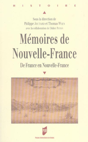 Mémoires de Nouvelle-France. De France en Nouvelle-France