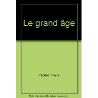Le grand âge