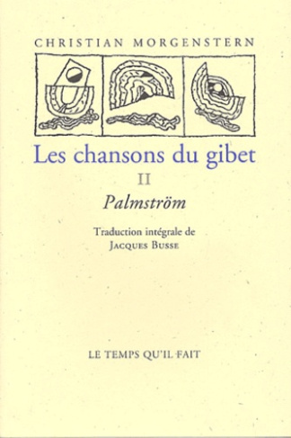 Les chansons du gibet Tome 2 : Palmström. Edition bilingue