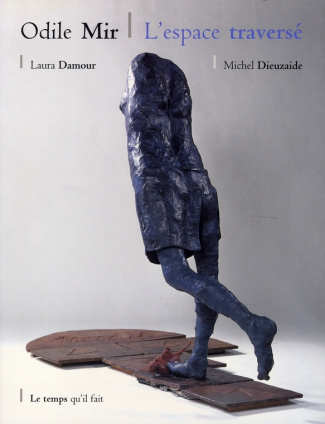 Odile Mir. L'espace traversé