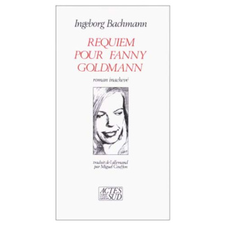 Requiem pour Fanny Goldmann. Roman inachevé