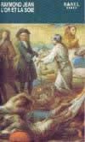 L'OR ET LA SOIE