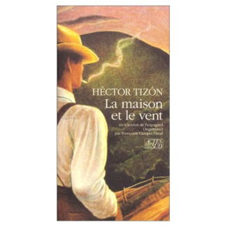La maison et le vent. Récit