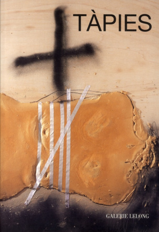 Tàpies. Nouvelles peintures