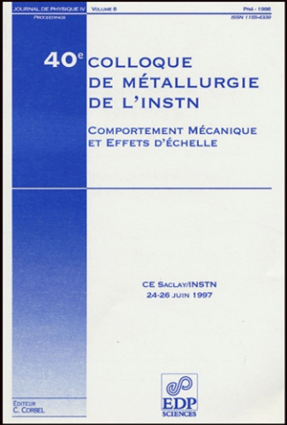 40E COLLOQUE DE METALLURGIE DE L INSTN:COMPORTEMENT MECANIQ.