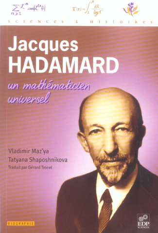 JACQUES HADAMARD, UN MATHEMATICIEN UNIVERSEL