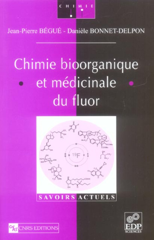 CHIMIE BIOORGANIQUE ET MEDICALE DU FLUOR