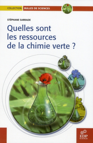 QUELLES SONT LES RESSOURCES DE LA CHIMIE VERTE