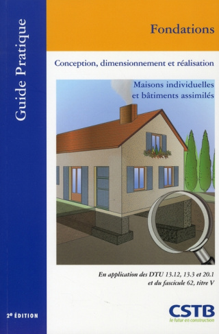 Fondations. Conception, dimensionnement et réalisation, Maisons individuelles et bâtiments assimilés