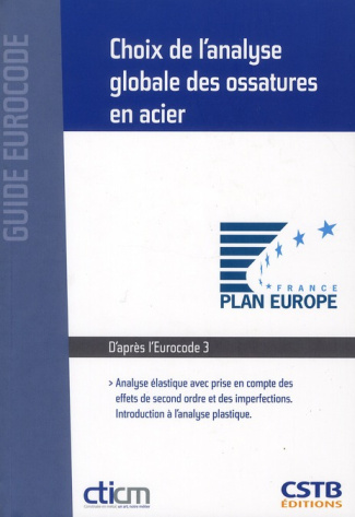 Choix de l'analyse globale des ossatures en acier. Analyse élastique avec prise en compte des effets