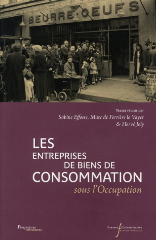 Les entreprises de biens de consommation sous l'Occupation