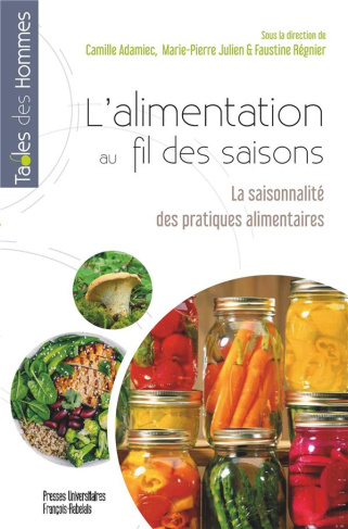L'alimentation au fil des saisons. La saisonnalité des pratiques alimentaires