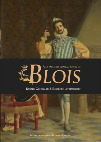 A la table du Château royal de Blois