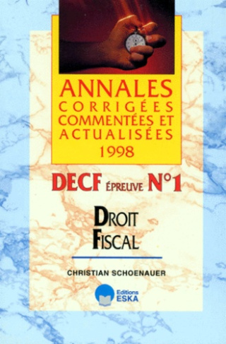 DECF EPREUVE N° 1 DROIT FISCAL. Annales 1998