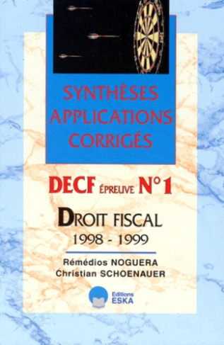 DECF EPREUVE N° 1 DROIT FISCAL. Edition 1998-1999