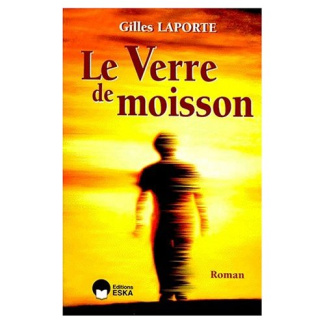 Le verre de moisson