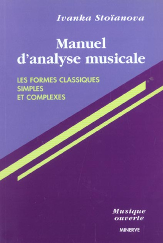 Manuel d'analyse musicale. Les formes classiques simples et complexes