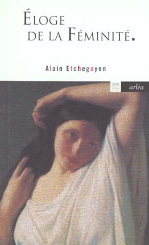 Eloge de la féminité