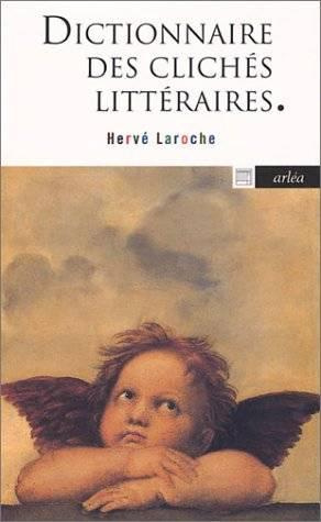 Dictionnaire des clichés littéraires