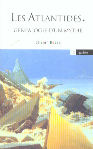 Les Atlantides. Généalogie d'un mythe