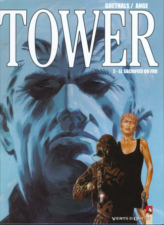 Tower tome 2 : Le sacrifice du fou