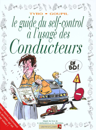 Le guide du self-control à l'usage des conducteurs