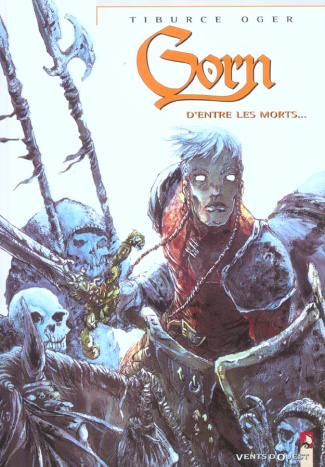 Gorn Tome 6 : D'entre les morts...