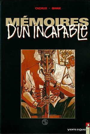 Mémoires d'un incapable