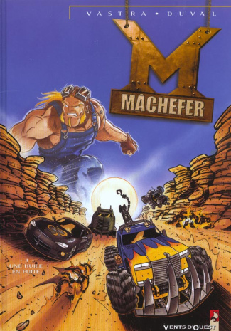 Mâchefer Tome 1 : Une huile en fuite