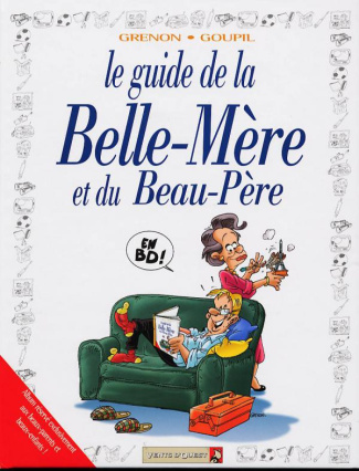 Le guide de la belle-mère ou du beau-père